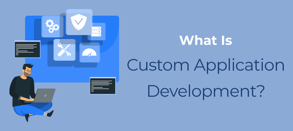 Find out what Custom Application Development is, learn about its benefits, and how Harlow Tech can help you.